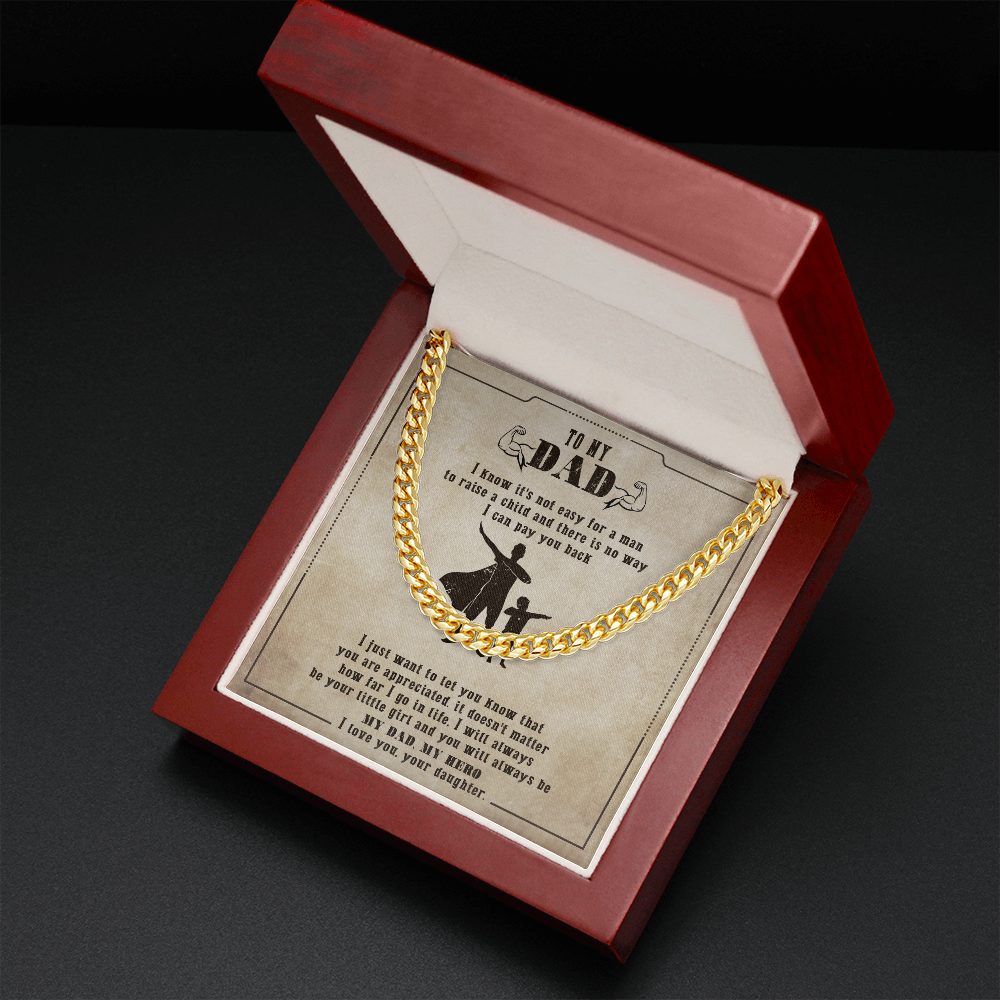 To My Dad - You Will Always Be My Dad & My Hero - Cuban Link Chain SO133V