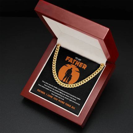To My Father - I Love You More Than All - Cuban Link Chain SO127T - Charming Present