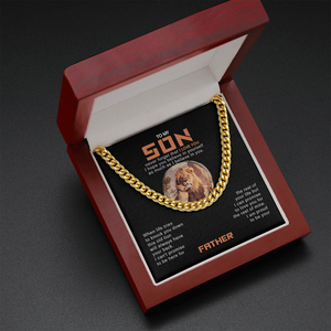 To My Son - I Am Proud To Be Your Father - Cuban Link Chain SO117T