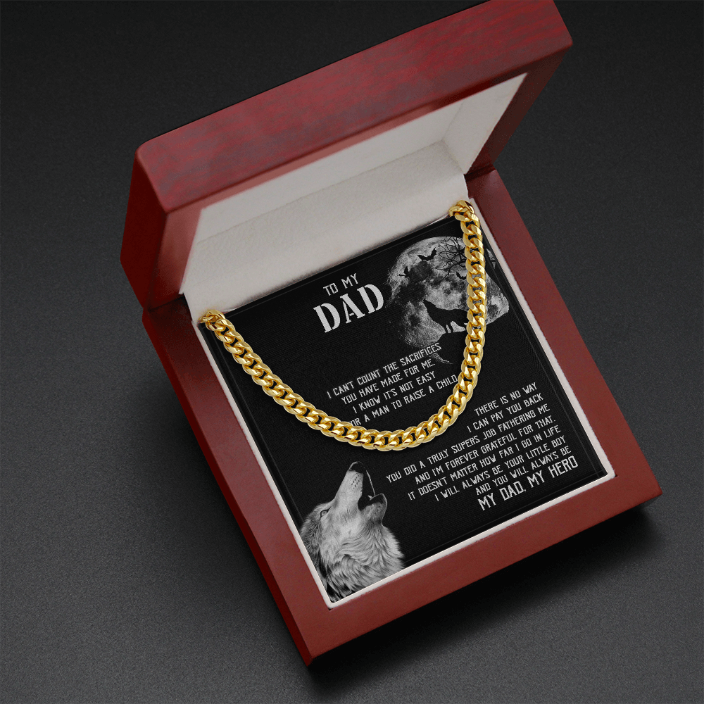 To My Dad I - Will Always Your Little Boy - Cuban Link Chain SO129V