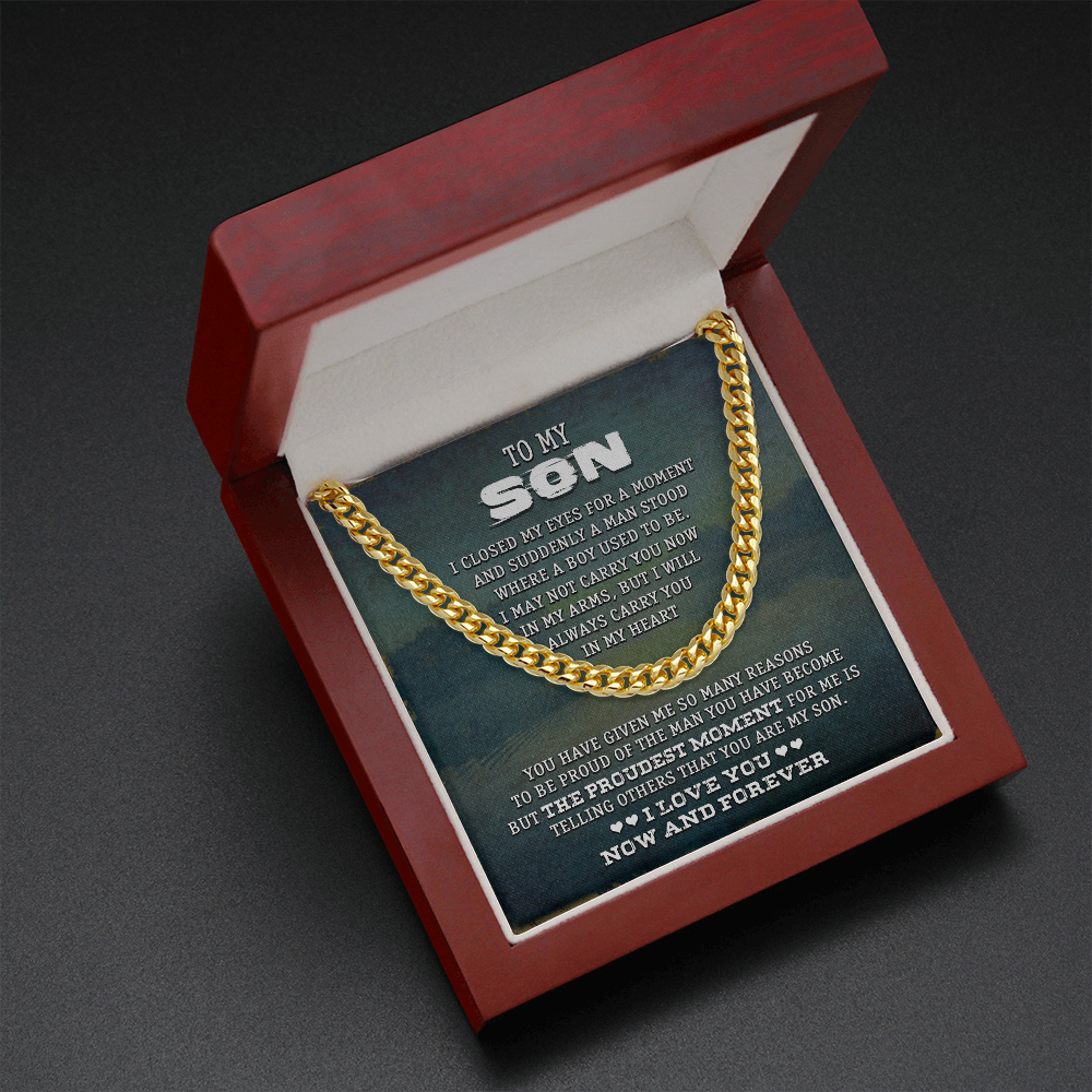 To My Son - I Love You Now & Forever - Cuban Link Chain SO75V