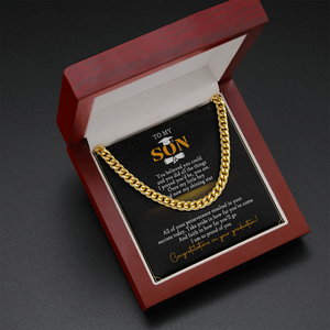 To My Son - Congratulations On Your Graduation - Cuban Link Chain SO95V