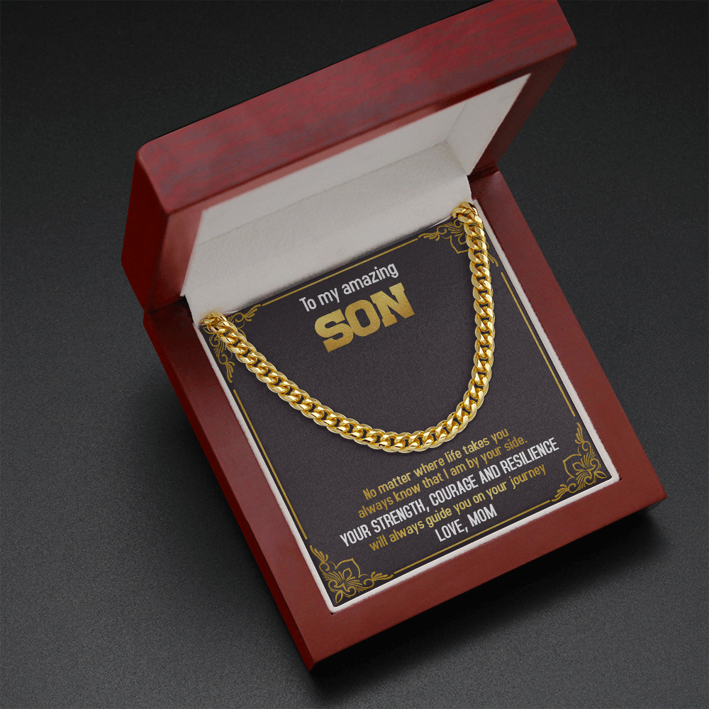 To My Amazing Son - Always Know That I Am By Your Side - Cuban Link Chain SO74T