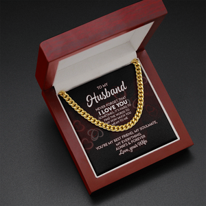 To My Husband - I Love You - Cuban Link Chain KT17