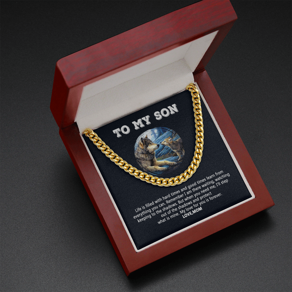 To My Son - My Love For You Is Forever - Cuban Link Chain SO109V