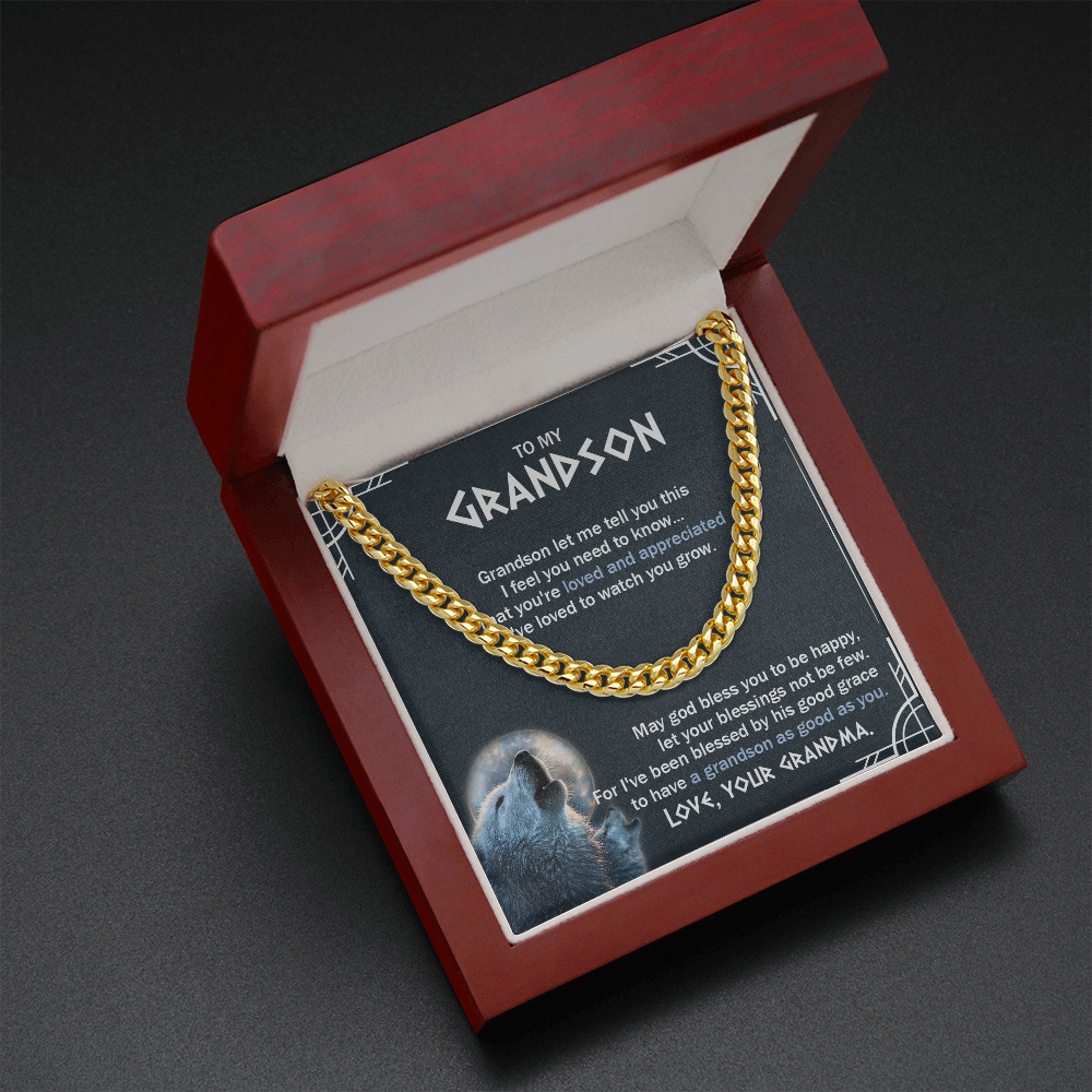 To My Grandson - You Are Loved And Appreciated - Cuban Link Chain SO123T