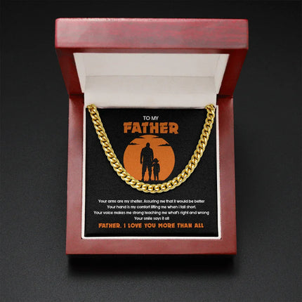 To My Father - I Love You More Than All - Cuban Link Chain SO127T - Charming Present