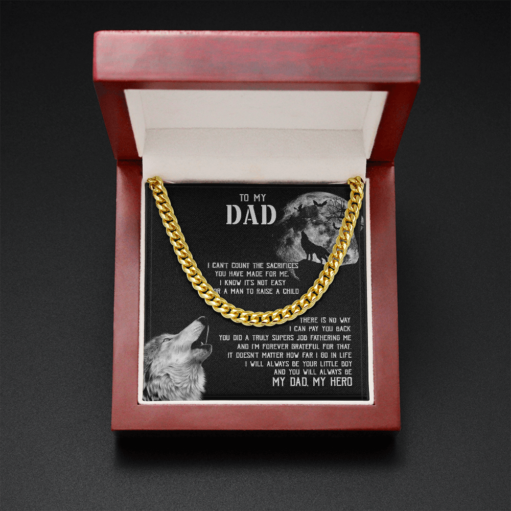 To My Dad I - Will Always Your Little Boy - Cuban Link Chain SO129V