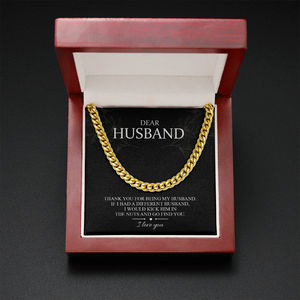 Dear Husband - Thank You For Being My Husband - Cuban Link Chain SO101T