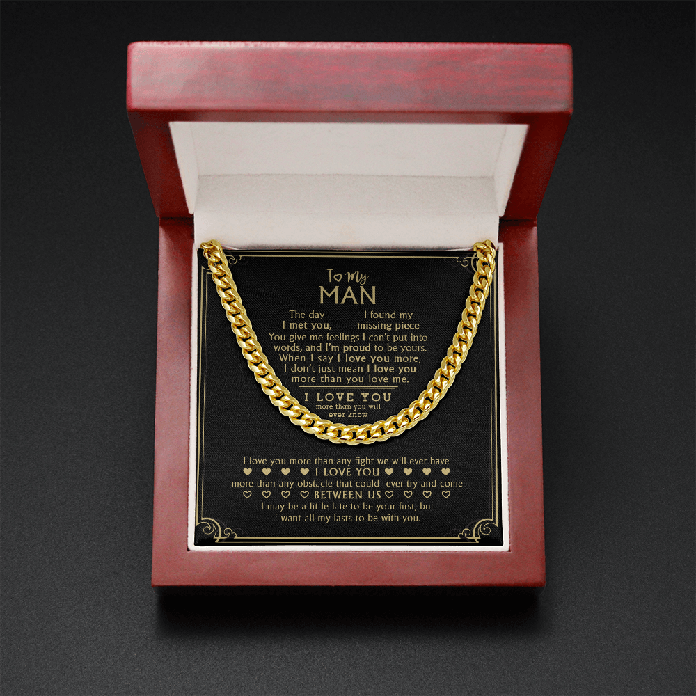 To My Man - My Missing Piece - Cuban Link Chain KT10