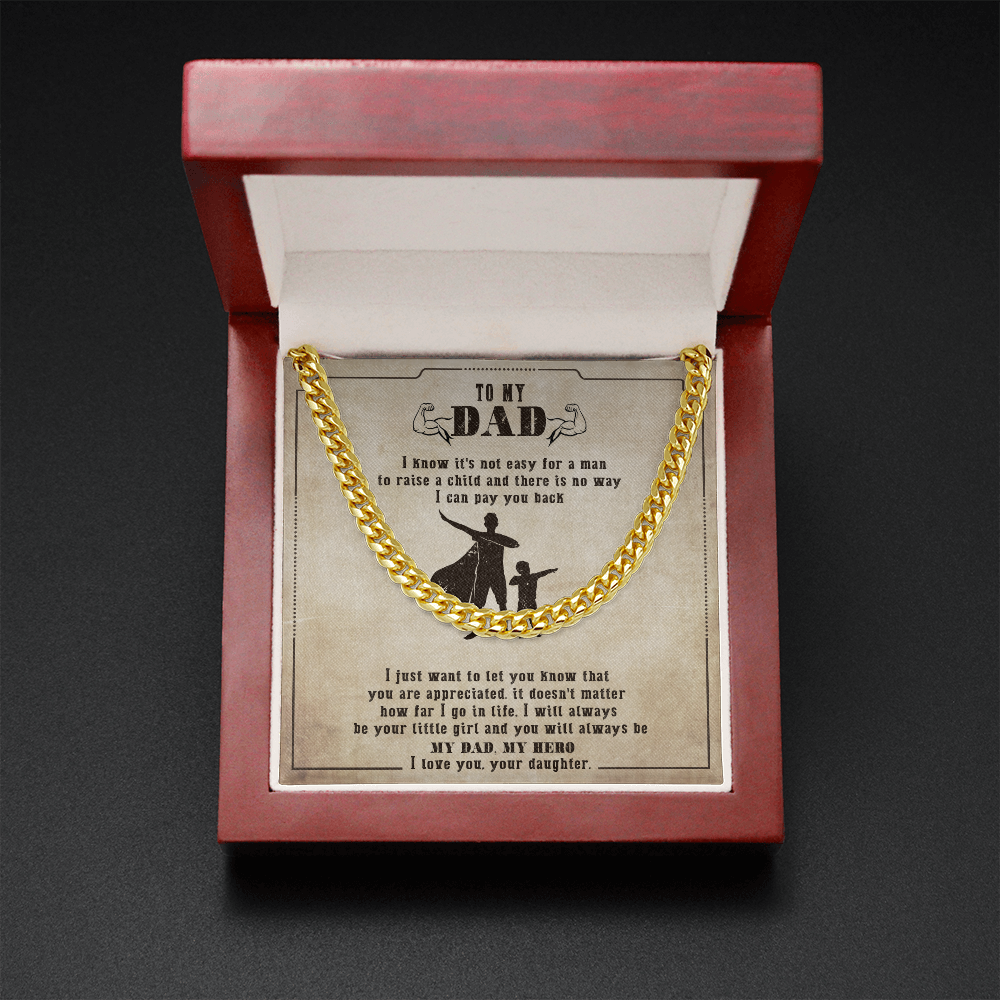 To My Dad - You Will Always Be My Dad & My Hero - Cuban Link Chain SO133V
