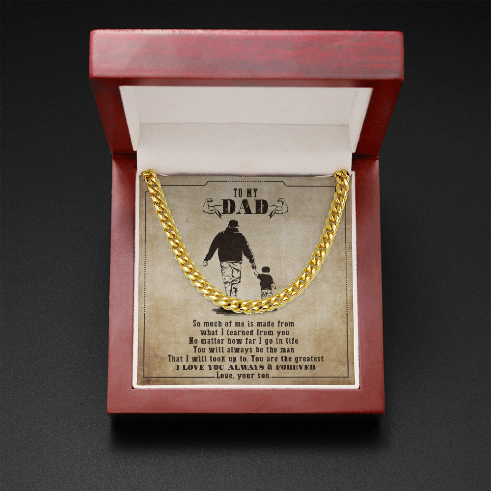 To My Dad - You Will Always Be My Man - Cuban Link Chain SO130V
