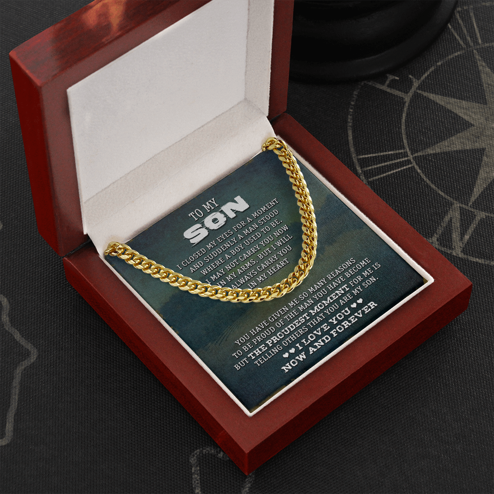 To My Son - I Love You Now & Forever - Cuban Link Chain SO75V