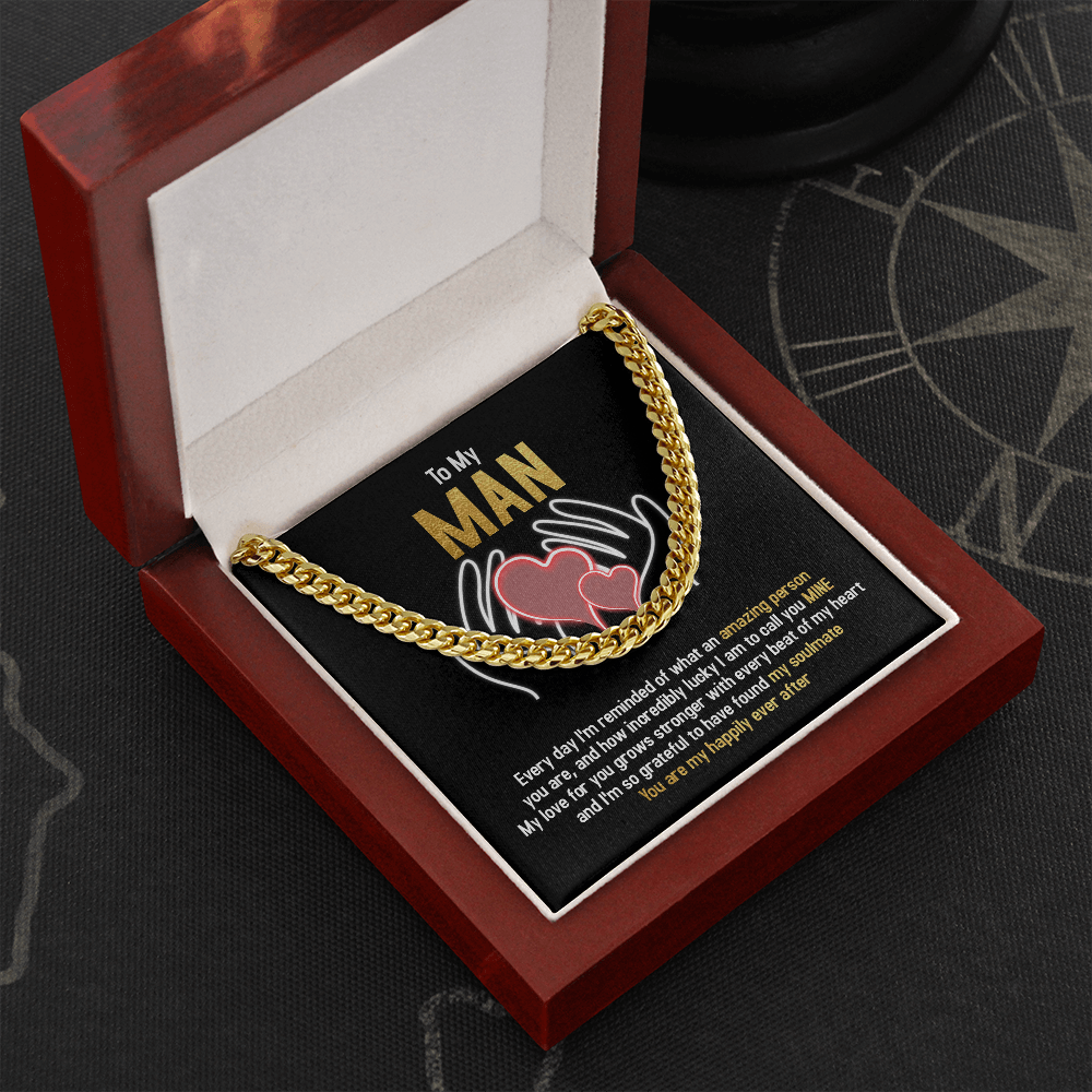 To My Man - You Are My Happily Ever After - Cuban Link Chain SO94T