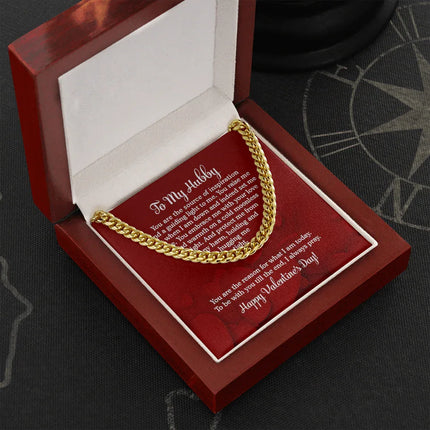 To My Hubby - Happy Valentine's Day - Cuban Link Chain KT15 - Charming Present