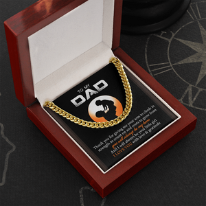 To My Dad - I Love You With Love And Gratitude - Cuban Link Chain SO128T