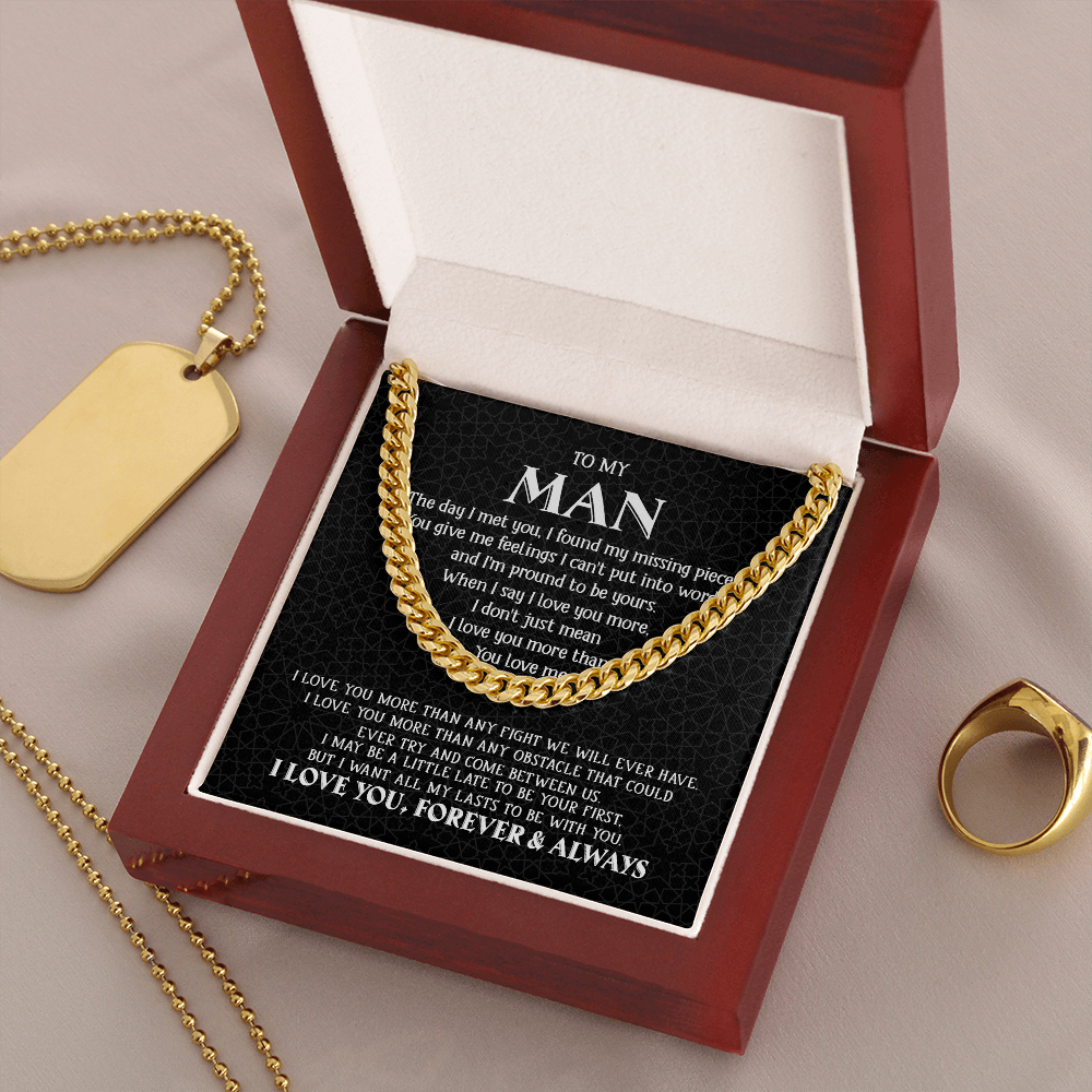 To My Man - My Missing Piece - Cuban Link Chain KT11
