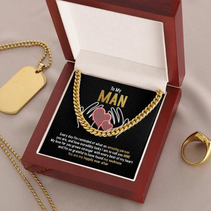 To My Man - You Are My Happily Ever After - Cuban Link Chain SO94T - Charming Present