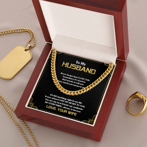 To My Husband - You Are My Everything - Cuban Link Chain SO83T