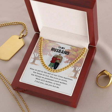 To My Husband - I Had You - Cuban Link Chain SO58 - Charming Present