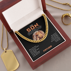 To My Son - I Am Proud To Be Your Father - Cuban Link Chain SO117T