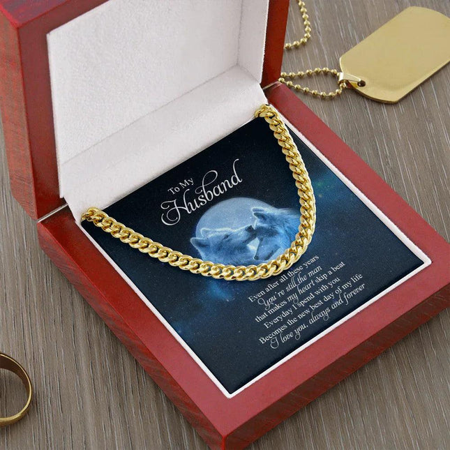 To My Husband You Are Still The Man That Makes My Heart Skip A Beat Cuban SO34 - Charming Present