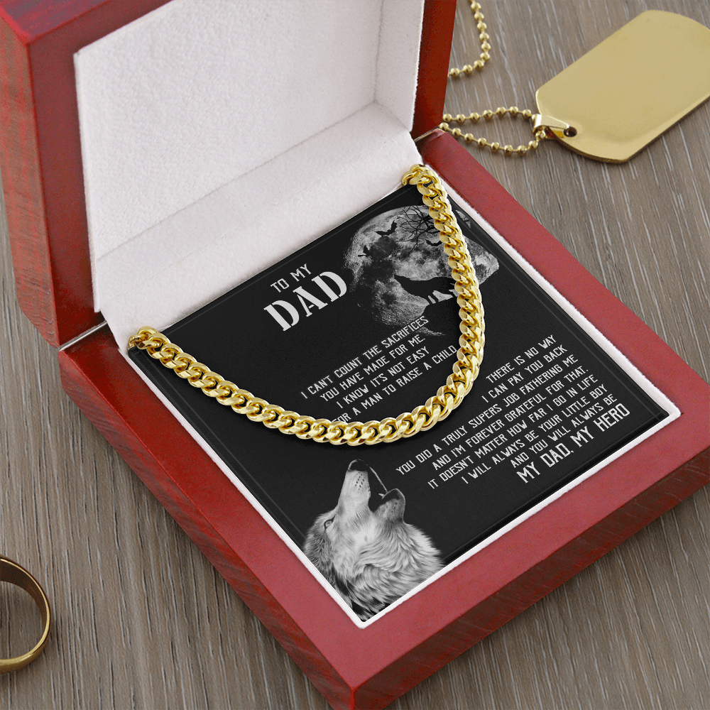 To My Dad I - Will Always Your Little Boy - Cuban Link Chain SO129V