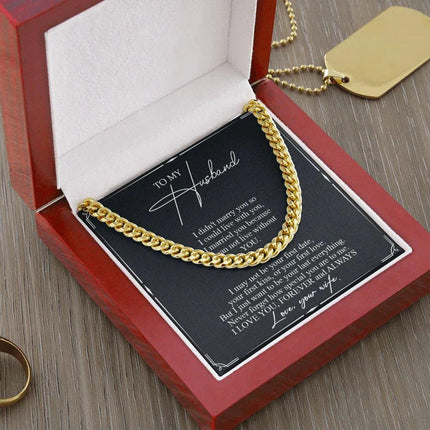To My Husband - Never Forget How Special You Are To Me - Cuban Link Chain SO84T - Charming Present