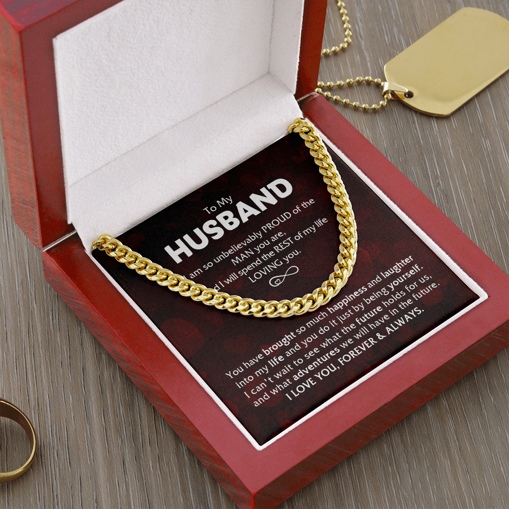 To My Husband - Proud Of The Man - Cuban Link Chain KT14