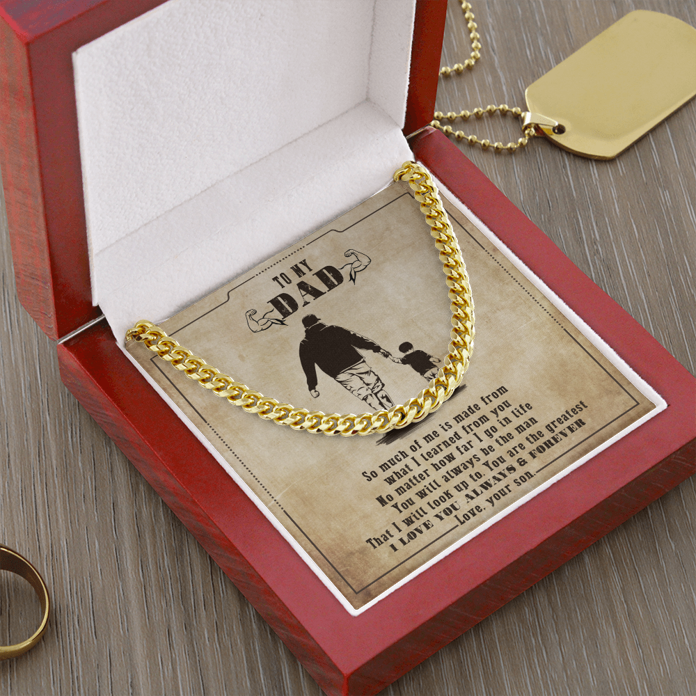 To My Dad - You Will Always Be My Man - Cuban Link Chain SO130V