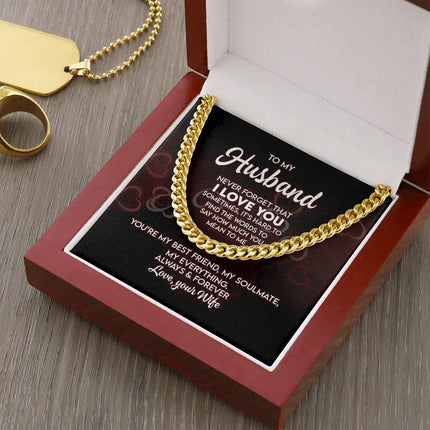 To My Husband - I Love You - Cuban Link Chain KT17 - Charming Present