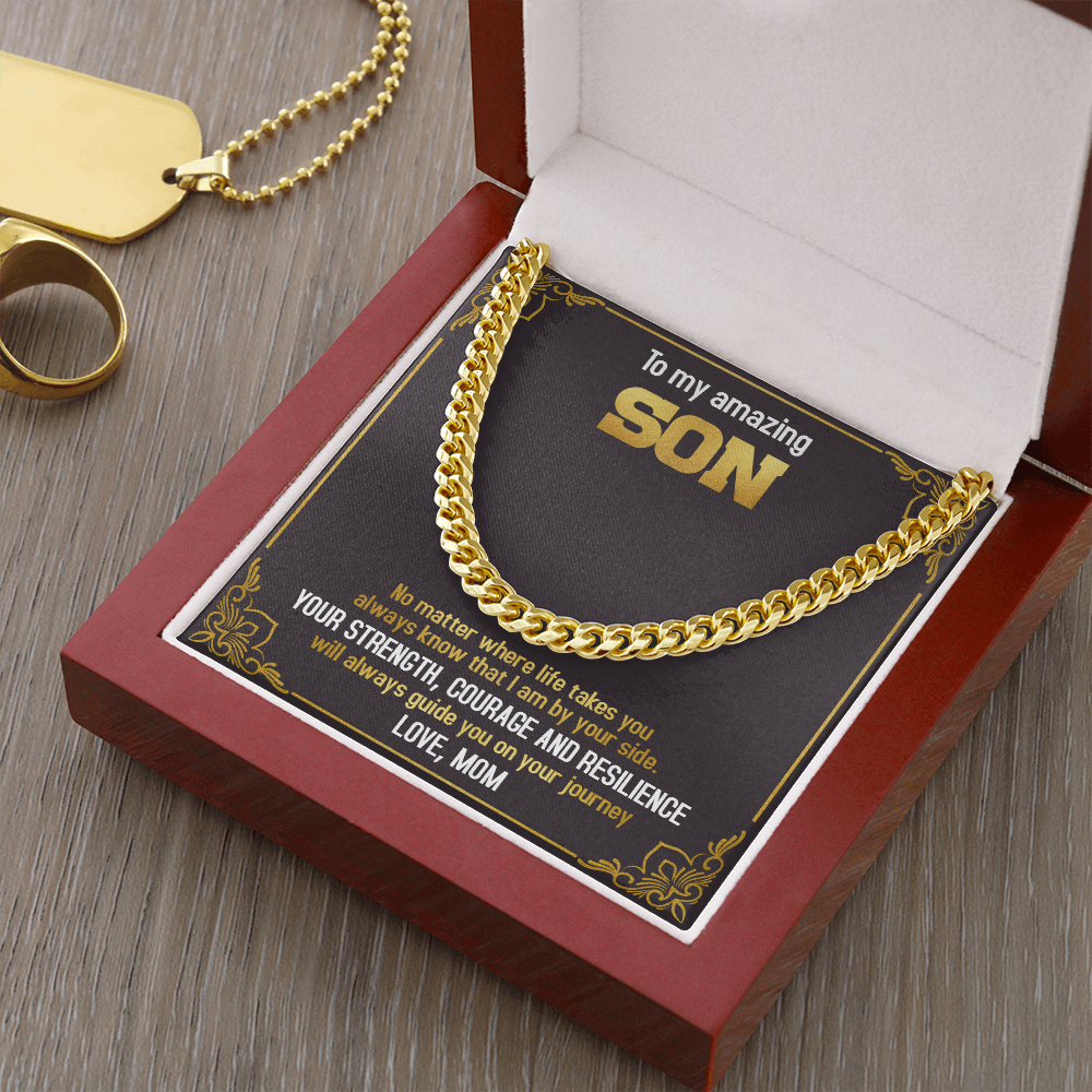 To My Amazing Son - Always Know That I Am By Your Side - Cuban Link Chain SO74T