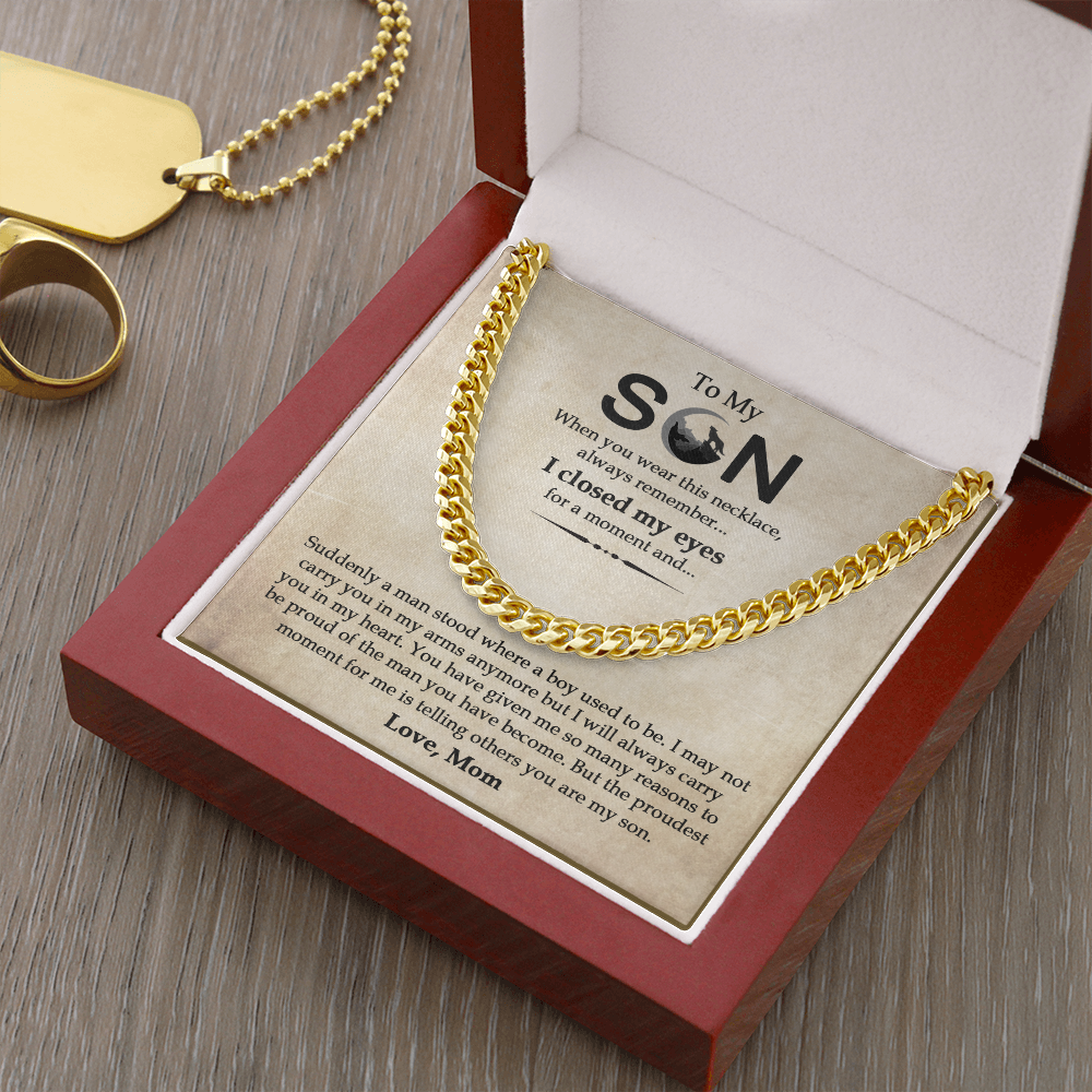 To My Son - I Will Always Carry You In My Heart - Cuban Link Chain SO15V