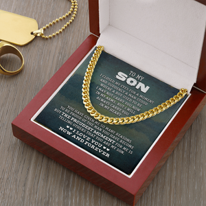 To My Son - I Love You Now & Forever - Cuban Link Chain SO75V