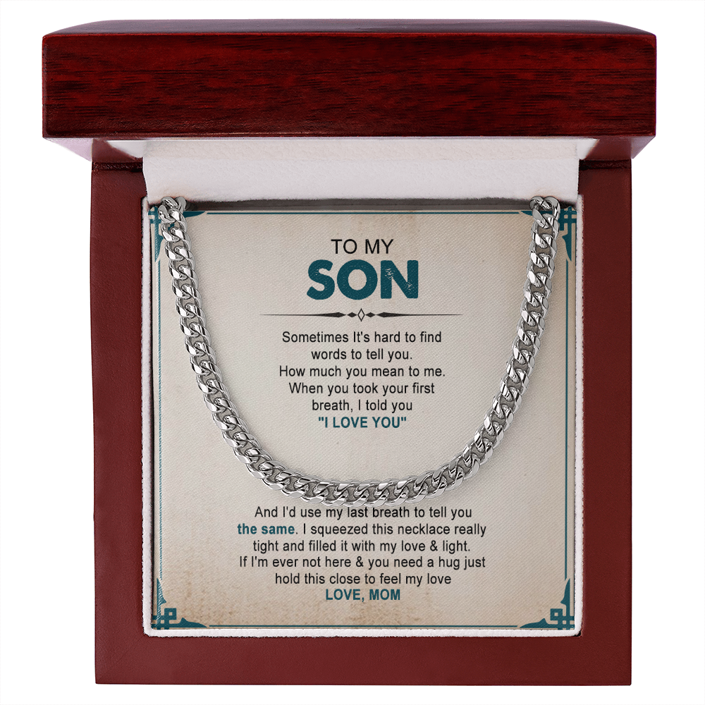 To My Son - You Mean The Word To Me - Cuban Link Chain SO93V