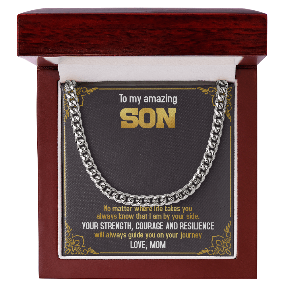 To My Amazing Son - Always Know That I Am By Your Side - Cuban Link Chain SO74T