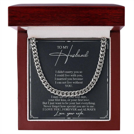 To My Husband - Never Forget How Special You Are To Me - Cuban Link Chain SO84T - Charming Present