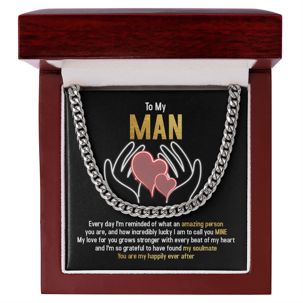 To My Man - You Are My Happily Ever After - Cuban Link Chain SO94T
