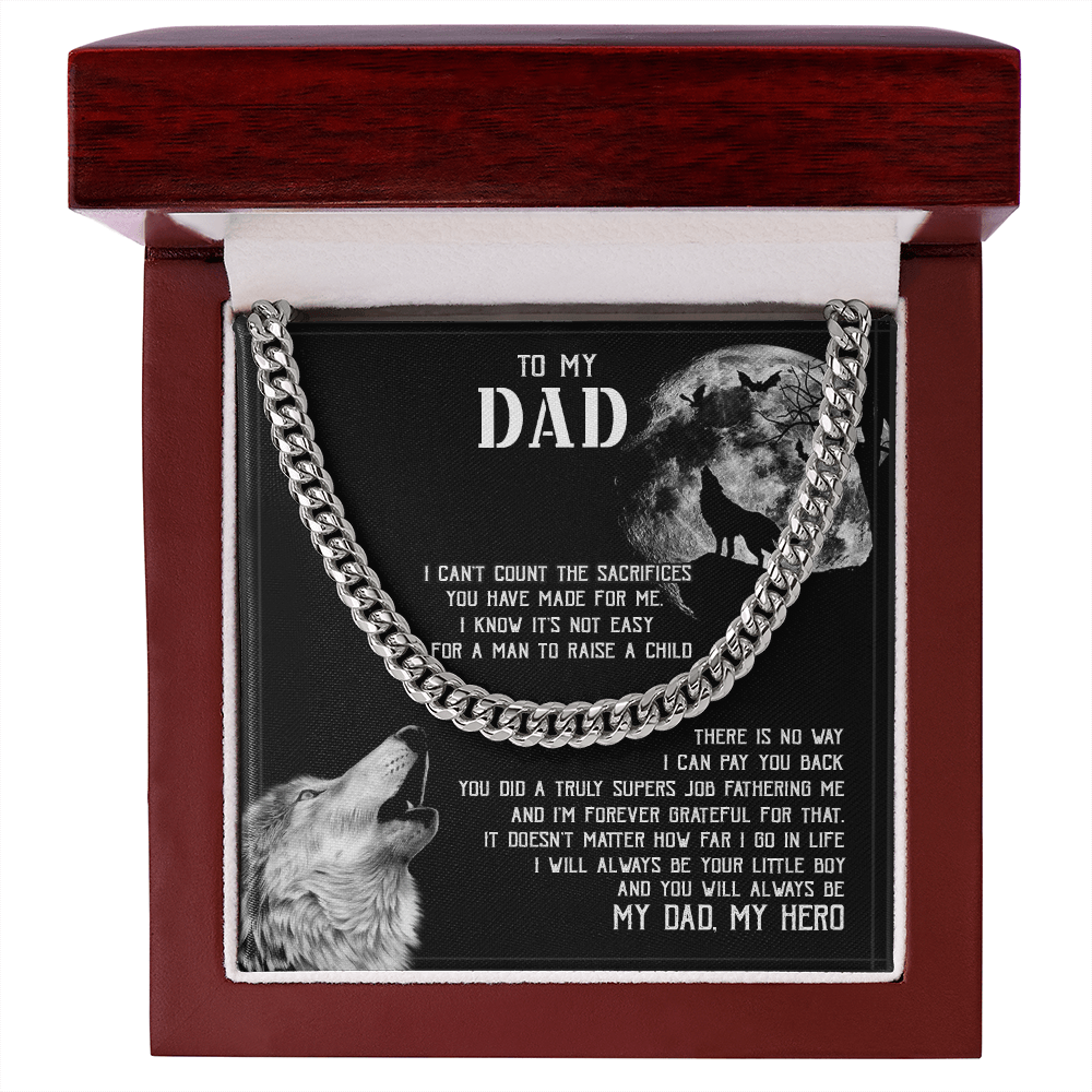 To My Dad I - Will Always Your Little Boy - Cuban Link Chain SO129V