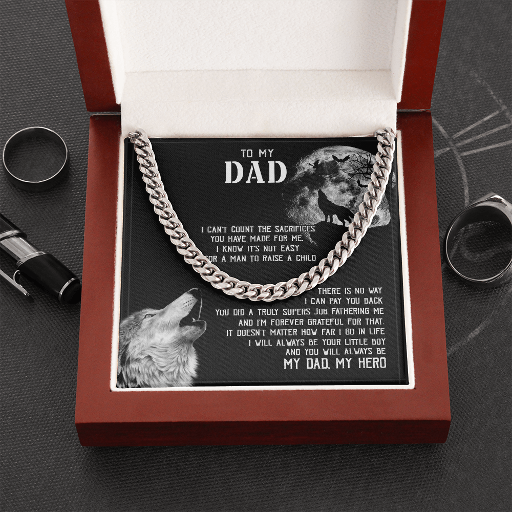 To My Dad I - Will Always Your Little Boy - Cuban Link Chain SO129V