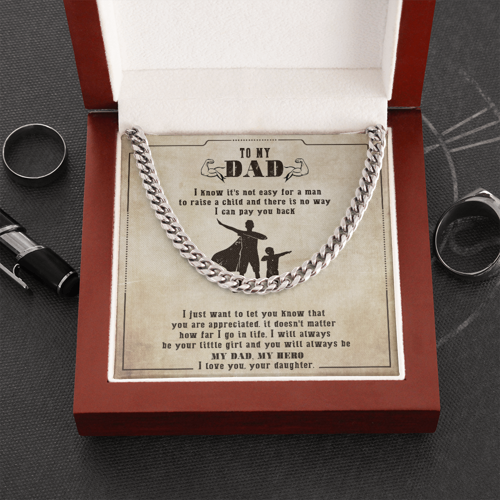 To My Dad - You Will Always Be My Dad & My Hero - Cuban Link Chain SO133V