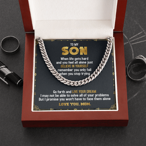 To My Son - Believe in Yourself & Live Your Dream - Cuban Link Chain SO72T