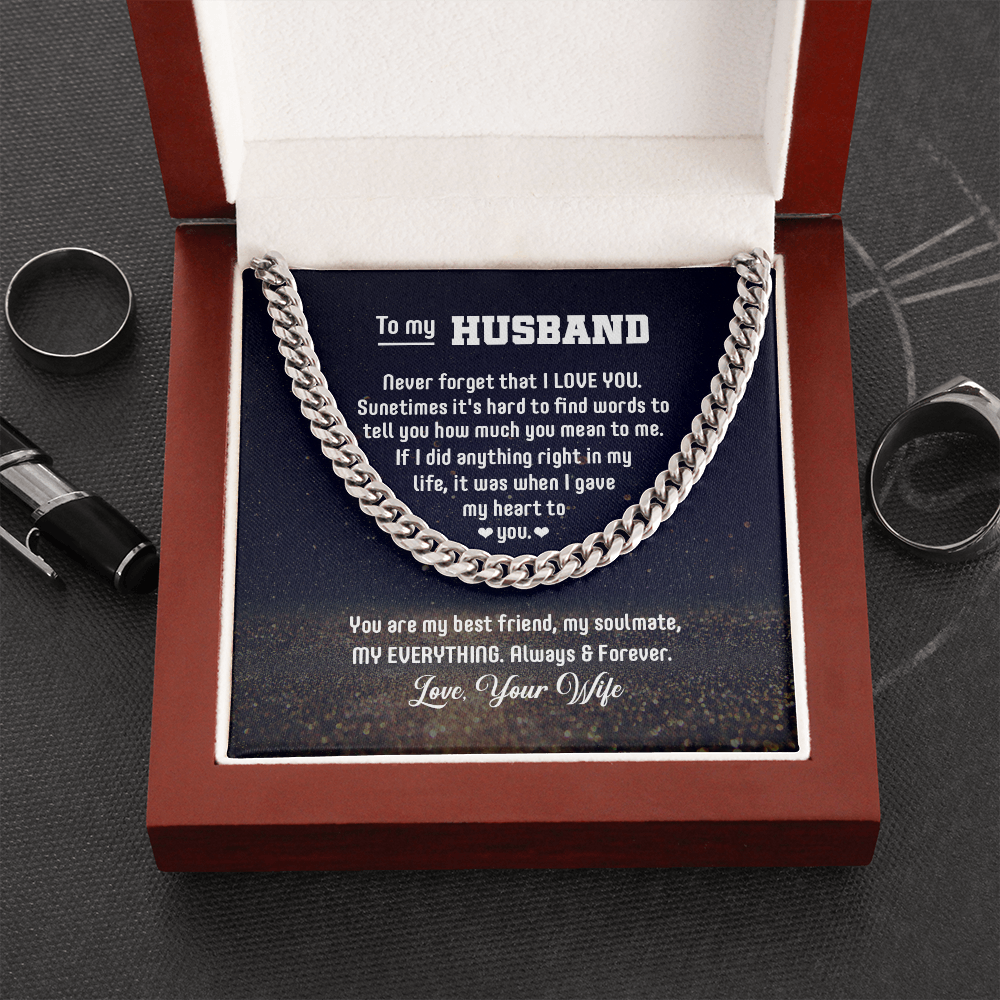 To My Husband - You Are My Everything - Cuban Link Chain KT06