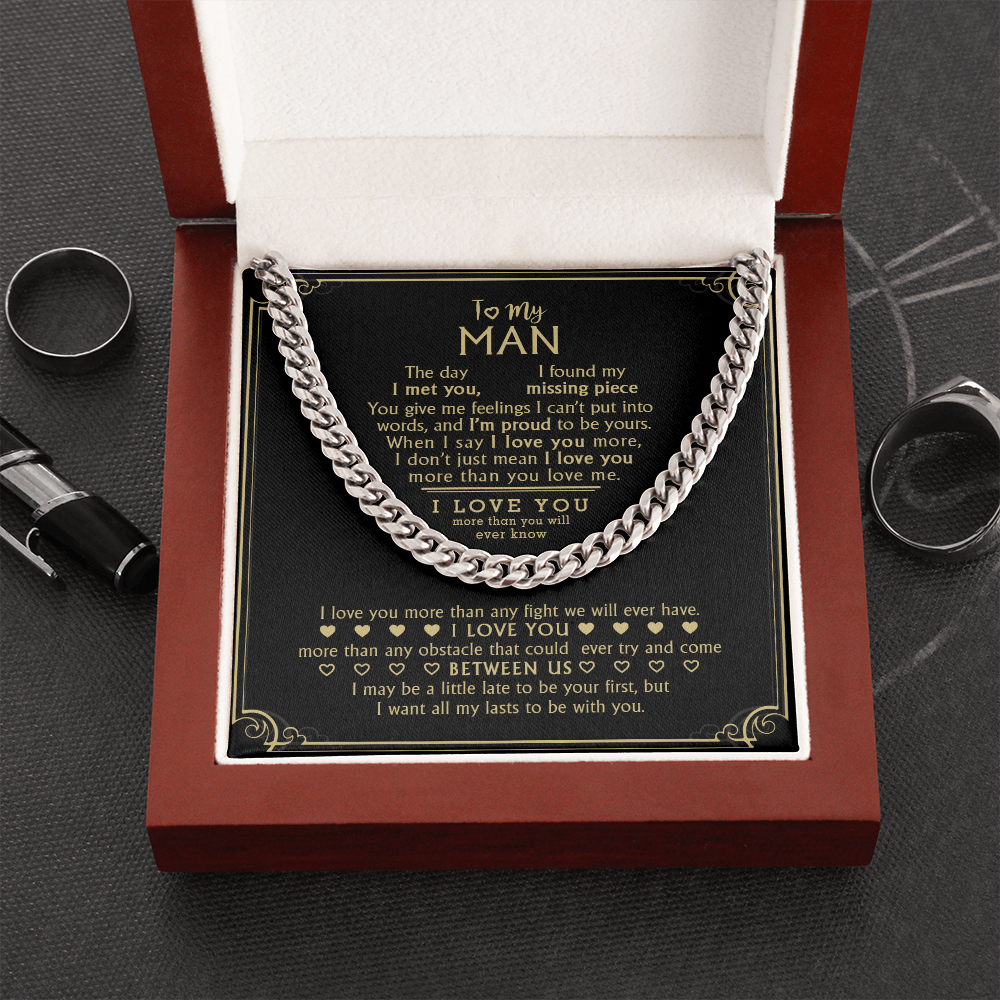 To My Man - My Missing Piece - Cuban Link Chain KT10