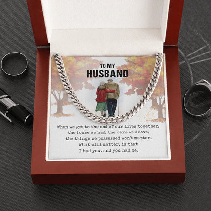 To My Husband - I Had You - Cuban Link Chain SO58 - Charming Present