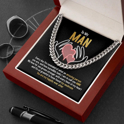 To My Man - You Are My Happily Ever After - Cuban Link Chain SO94T - Charming Present