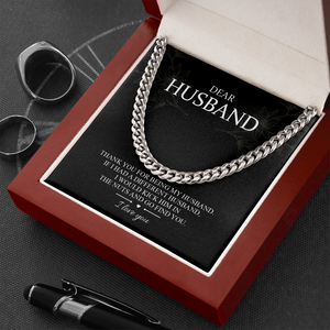 Dear Husband - Thank You For Being My Husband - Cuban Link Chain SO101T