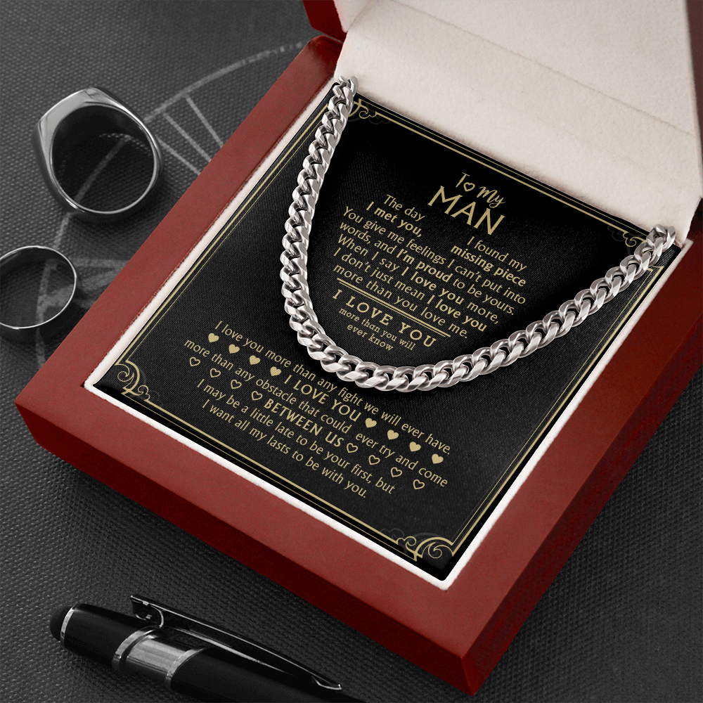 To My Man - My Missing Piece - Cuban Link Chain KT10