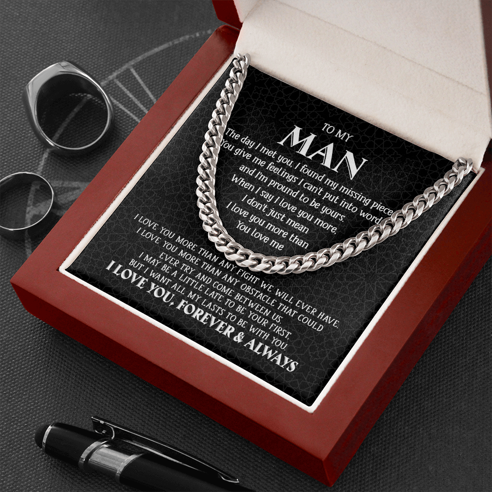 To My Man - My Missing Piece - Cuban Link Chain KT11