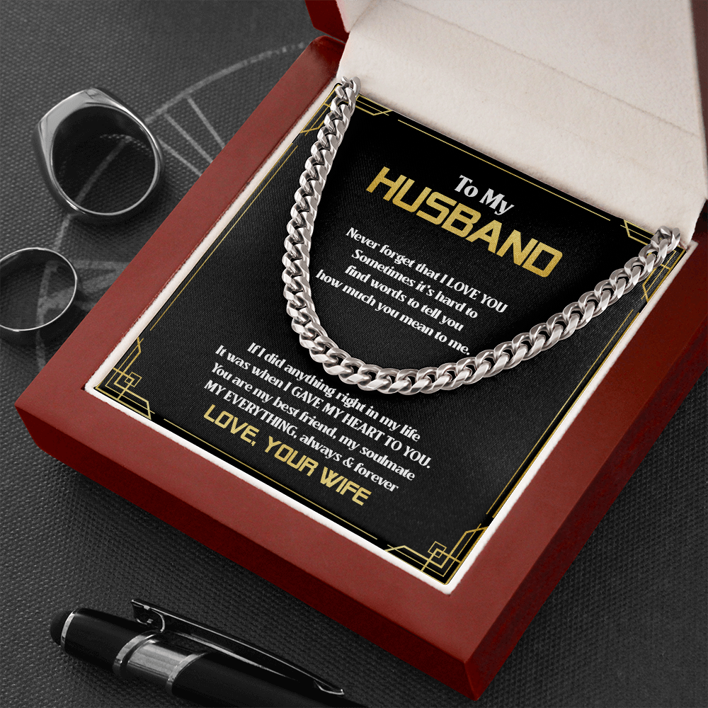 To My Husband - You Are My Everything - Cuban Link Chain SO83T